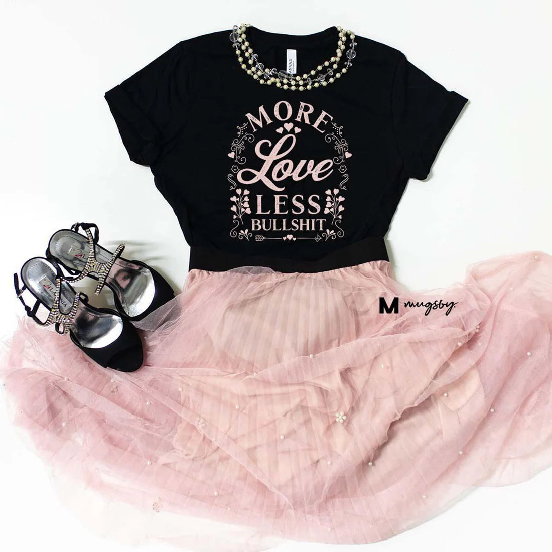 More Love, Less Bullshit Tee