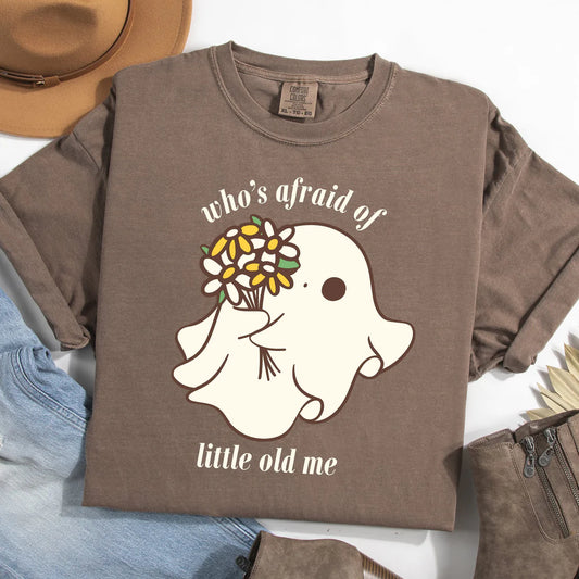 Who’s Afraid of Little Old Me Tee