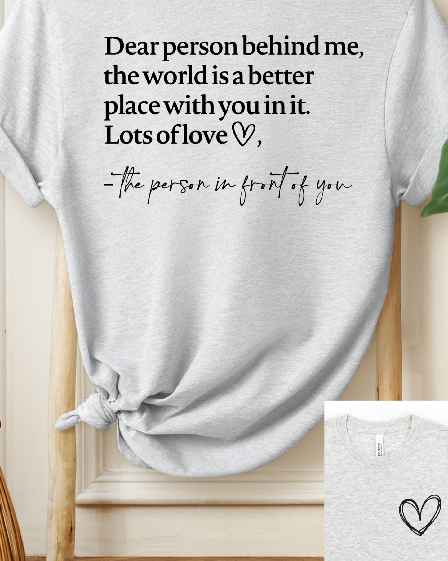 pu - DEAR PERSON BEHIND ME TEE(BELLA CANVAS)
