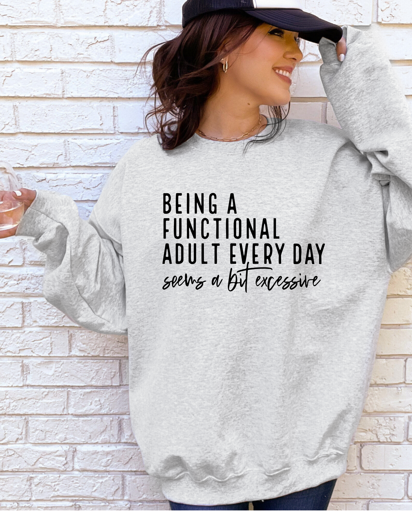 OU - BEING A FUNCTIONAL ADULT SWEATSHIRT