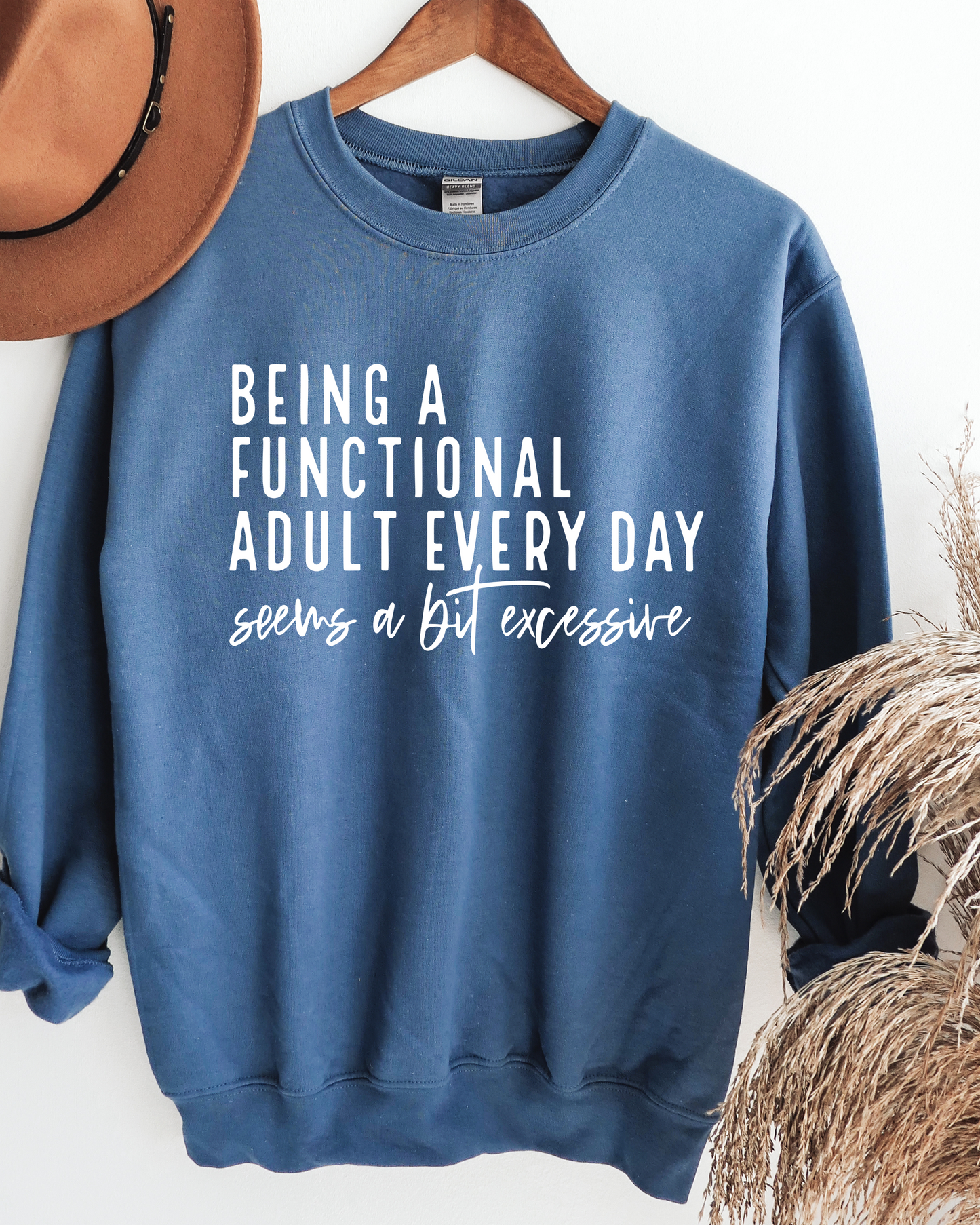 OU - BEING A FUNCTIONAL ADULT SWEATSHIRT